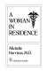 A woman in residence /