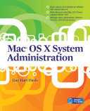 Mac OS X system administration /