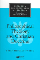 Philosophical theology and Christian doctrine /