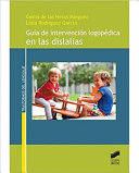 Guía de intervención logopédica en las dislalias /
