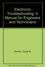 Electronic troubleshooting : a manual for engineers and technicians /