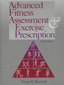 Advanced fitness assessment & exercise prescription. /