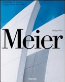 Meier : Richard Meier & Partners complete works 1963-2013 /