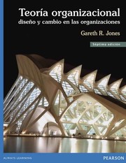 Teoría organizacional : diseño y cambio en las organizaciones /