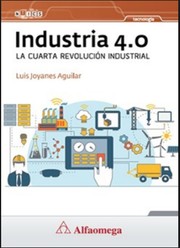 Industria 4.0 : la cuarta revolución industrial /
