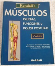 Músculos : pruebas, funciones y dolor postural /