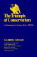 The triumph of conservatism : a reinterpretation of american history, 1900-1916 /
