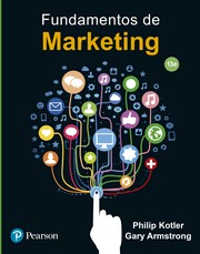 Fundamentos de marketing / Philip Kotler, Gary Armstrong; traducción : Lourdes Amador Araujo, Leticia Esther Pineda Ayala