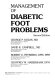 Management of diabetic foot problems /
