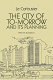 The city of to-morrow and its planning, by Le Corbusier. Traslated from the 8th French ed. of Urbanisme by Frederick Etchells /