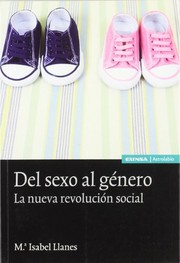 Del sexo al género : la nueva revolución social /