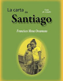 La carta de Santiago : guía de estudio /