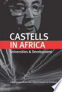 Castells in Africa : universities and development /