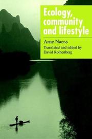 Ecology community and lifestyle : outline of an ecosophy /