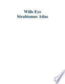 Wills eye strabismus atlas  /
