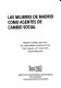 Las mujeres de Madrid como agentes de cambio social /
