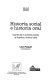 Historia social e historia oral : experiencias en la historia reciente de Argentina y América Latina /