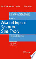 Advanced Topics in System and Signal Theory : a Mathematical Approach /