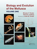 Biology and evolution of the mollusca /