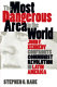 The most dangerous areas in the world : John F. Kennedy Confronts Communist Revolution in Latin America /