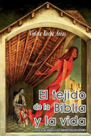 El tejido de la Biblia y la vida : relectura bíblica con perspectiva de género /