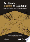 Gestión de clusters en Colombia : una herramienta para la competitividad
