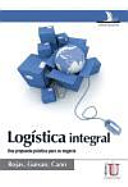 Logistica integral /