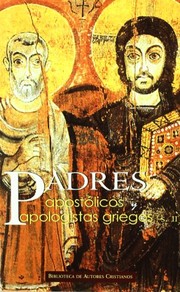 Padres apostólicos y apologistas griegos (S. II) /