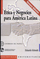 Etica y negocios para América Latina /