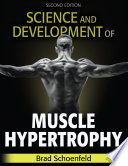 Science and development of muscle hypertrophy /