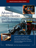 Advanced marine electrics and electronics troubleshooting /