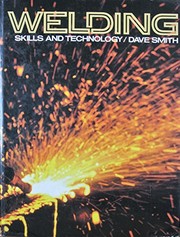 Welding : skills and technology /
