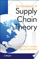 Fundamentals of supply chain theory /