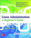 Linux administration : a beginners guide /