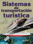 Sistemas de transportación turística /