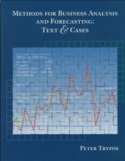 Methods for business analysis and forecasting: Text and cases /