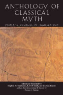 Anthology of classical myth : primary sources in translation. /