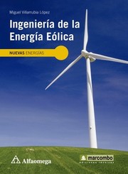 Ingeniería de la energía eólica : nuevas energías /