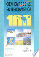 Cien empresas innovadoras en Iberoamérica / Mario Waissbluth S., Eduardo Testart T., Rudolf Buitelaar